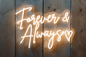 Forever & Always Neon Sign 
